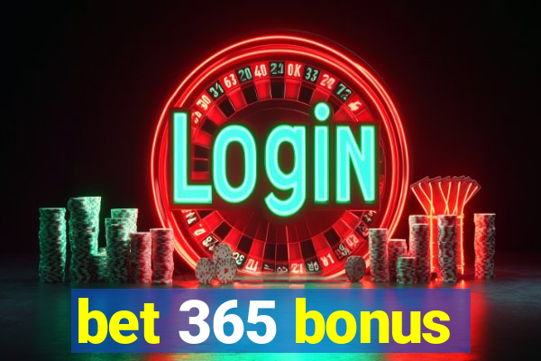 bet 365 bonus